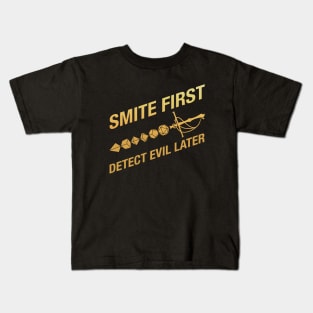Smite First Detect Evil Later Funny Paladin Kids T-Shirt
